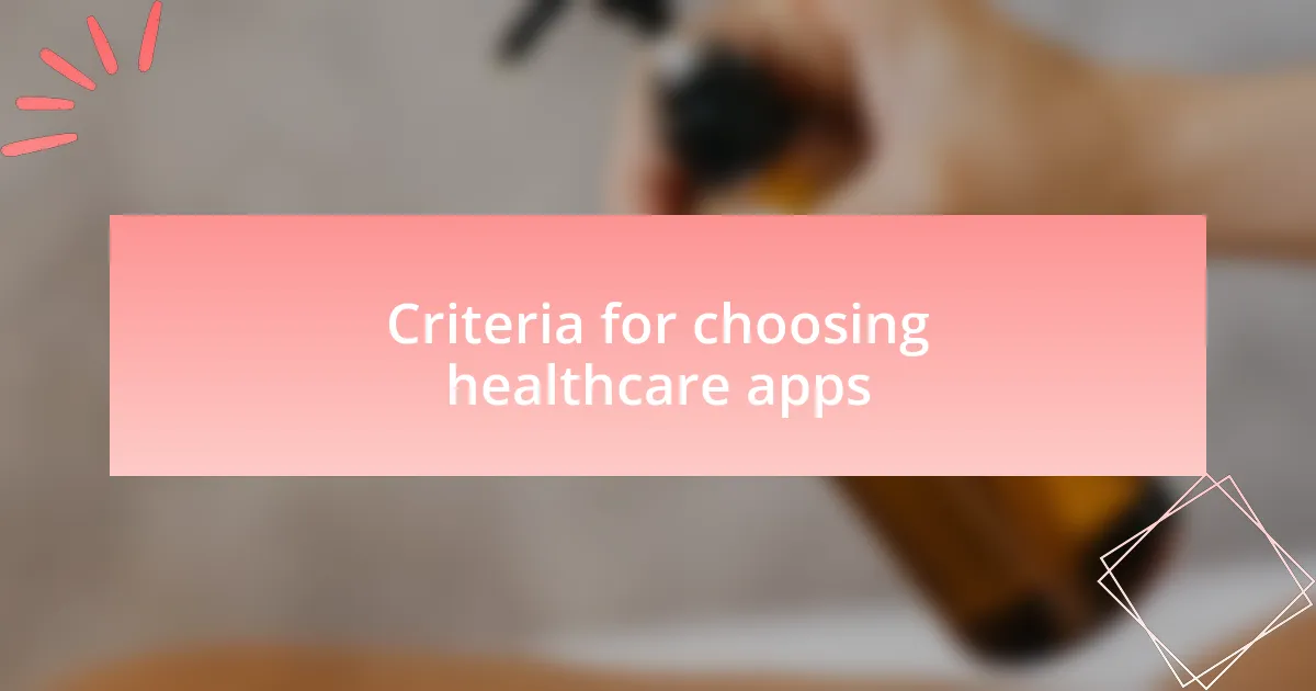 Criteria for choosing healthcare apps
